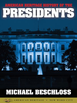 cover image of American Heritage History of the Presidents